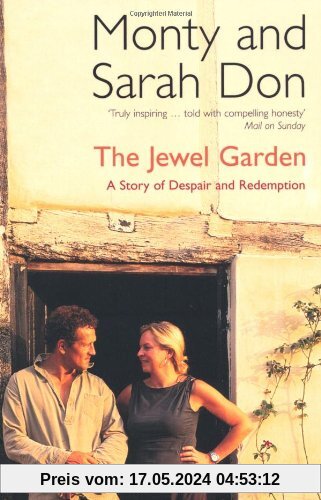 The Jewel Garden: A Story of Despair and Redemption